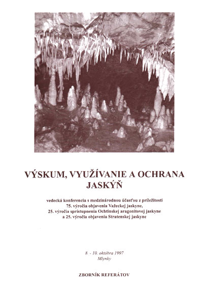 Research, utilization and protection of caves Research, utilization and protection of caves